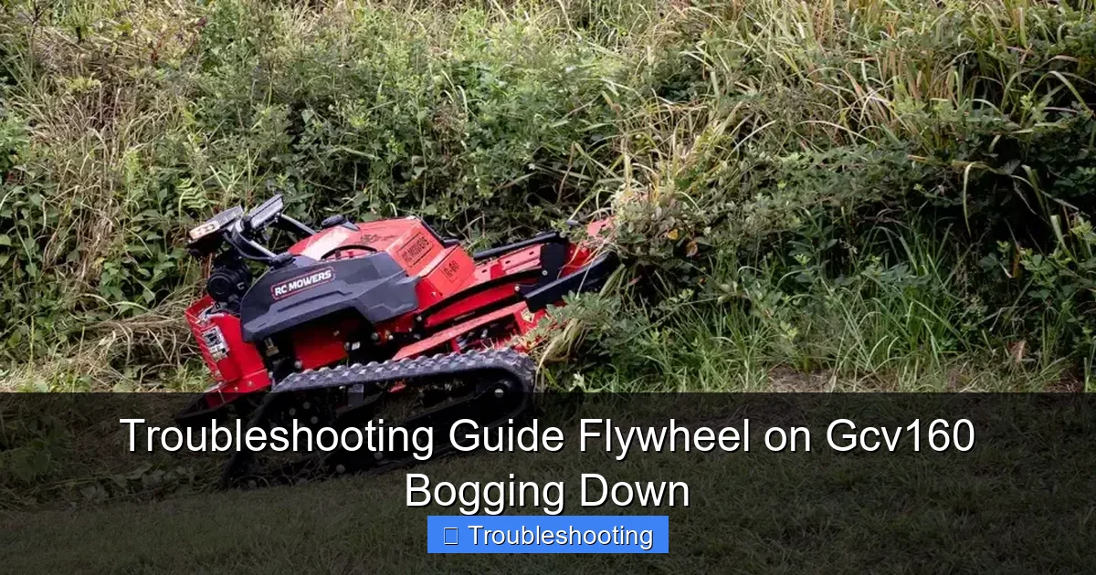 Troubleshooting Guide Flywheel on Gcv160 Bogging Down