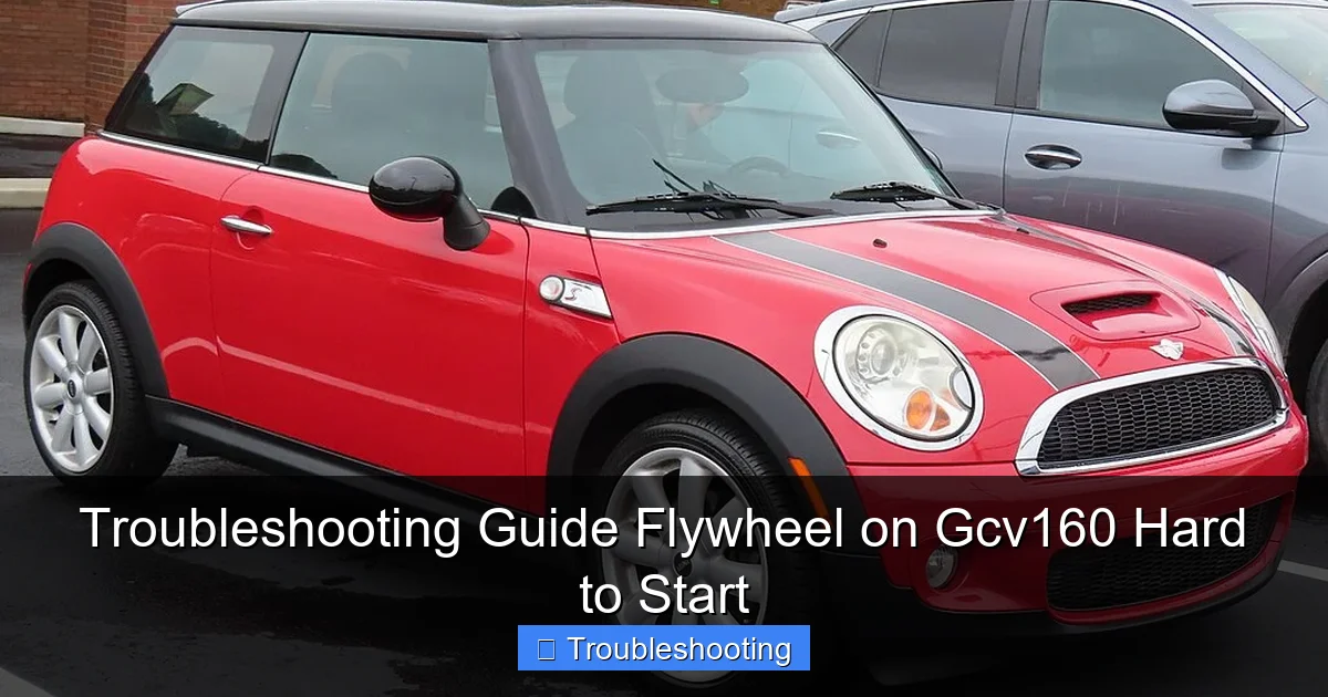 Troubleshooting Guide Flywheel on Gcv160 Hard to Start