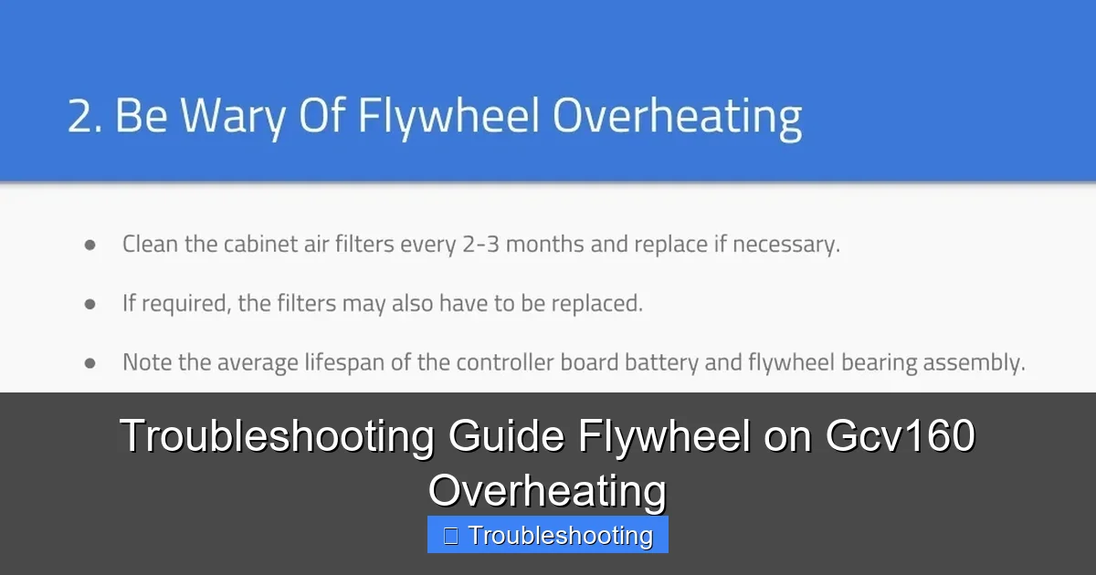 Troubleshooting Guide Flywheel on Gcv160 Overheating
